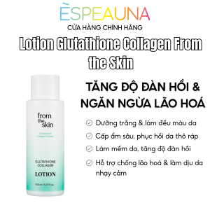 Sữa Dưỡng Da Glutathione Collagen Lotion From The Skin 150ml