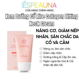 Kem Dưỡng Cổ Rire Collagen & Peptides - Nâng Cơ, Mờ Nhăn, Trẻ Hóa Vùng Cổ 💪
