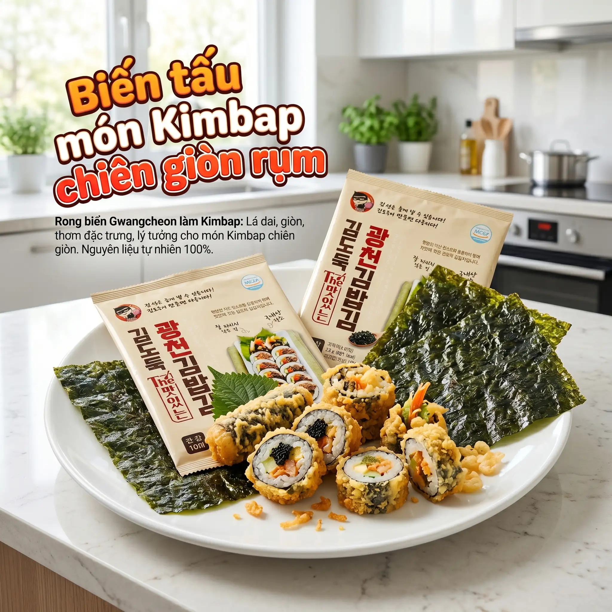 Rong Biển Cuộn Cơm Gwangcheon Kimdoduk – Bí Quyết Cho Món Kimbap Chuẩn Vị Nhà Hàng